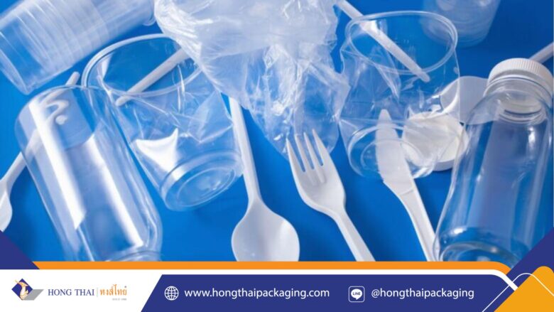 พลาสติกใช้ครั้งเดียวทิ้ง (single-use plastic) คือ เกี่ยวข้องกับบรรจุภัณฑ์อาหารอย่างไร